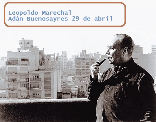 LEOPOLDO MARECHAL